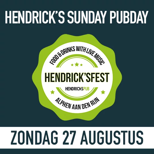 Hendrick’s Fest Sunday Pubday